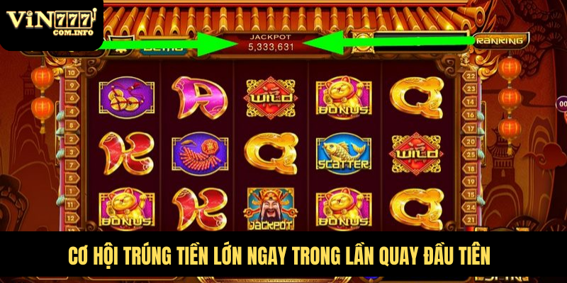 Trò Chơi Nổ Hũ Thần Tài Ấn Tượng Và Hấp Dẫn Tại VIN777 Com 4 Cơ hội trúng tiền lớn ngay trong lần quay đầu tiên