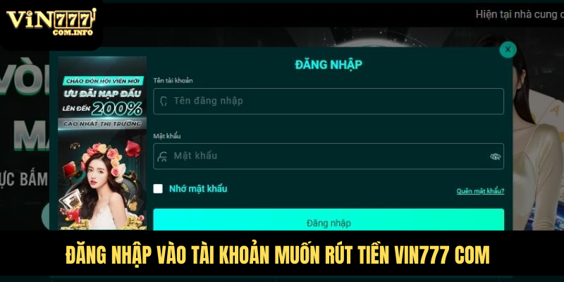 Rút Tiền VIN777 Com: Phương Thức Và Các Lưu Ý Quan Trọng 1 Đăng nhập vào tài khoản muốn rút tiền VIN777 com